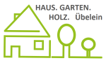 Firmenlogo vom Unternehmen Haus. Garten. Holz. Übelein aus Hirschaid (150px)